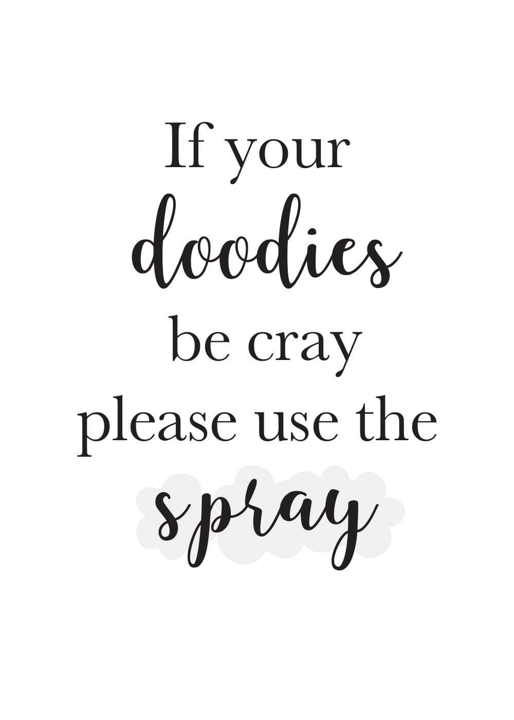 If your doodies be cray ... - This BAM Life