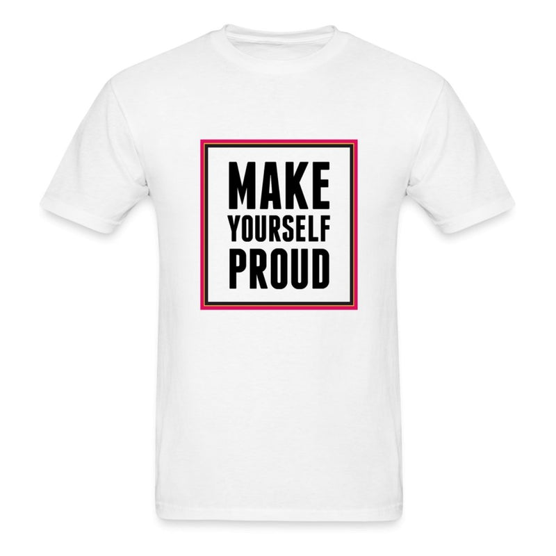 Make yourself proud - This BAM Life
