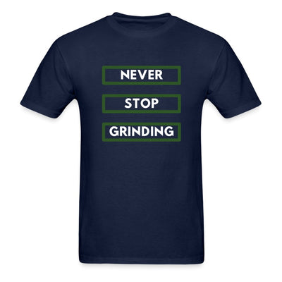 Never. Stop. Grinding - This BAM Life