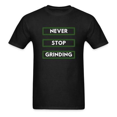 Never. Stop. Grinding - This BAM Life