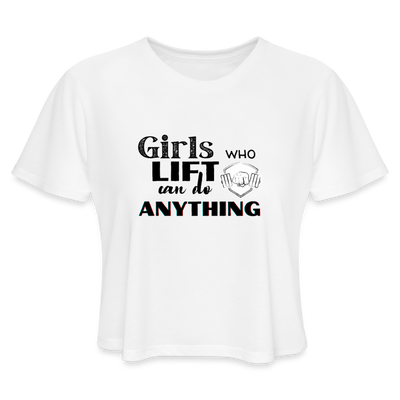 Girls who lift can do anything - white